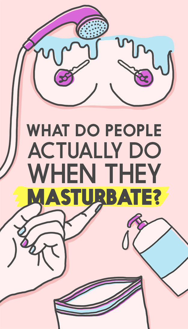 Weird ways masturbate
