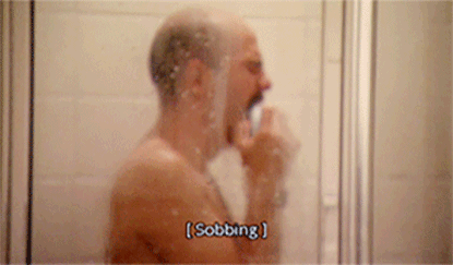 We know it's the perfect place to let out all those emotions, but if you're going to be an efficient shower taker, you gotta hold it together. If you must, just shower with your own tears instead.