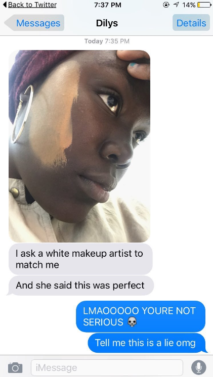 «J'ai demandé à une maquilleuse blanche de trouver une couleur qui me correspondait. Et elle a dit que c'était parfait.»