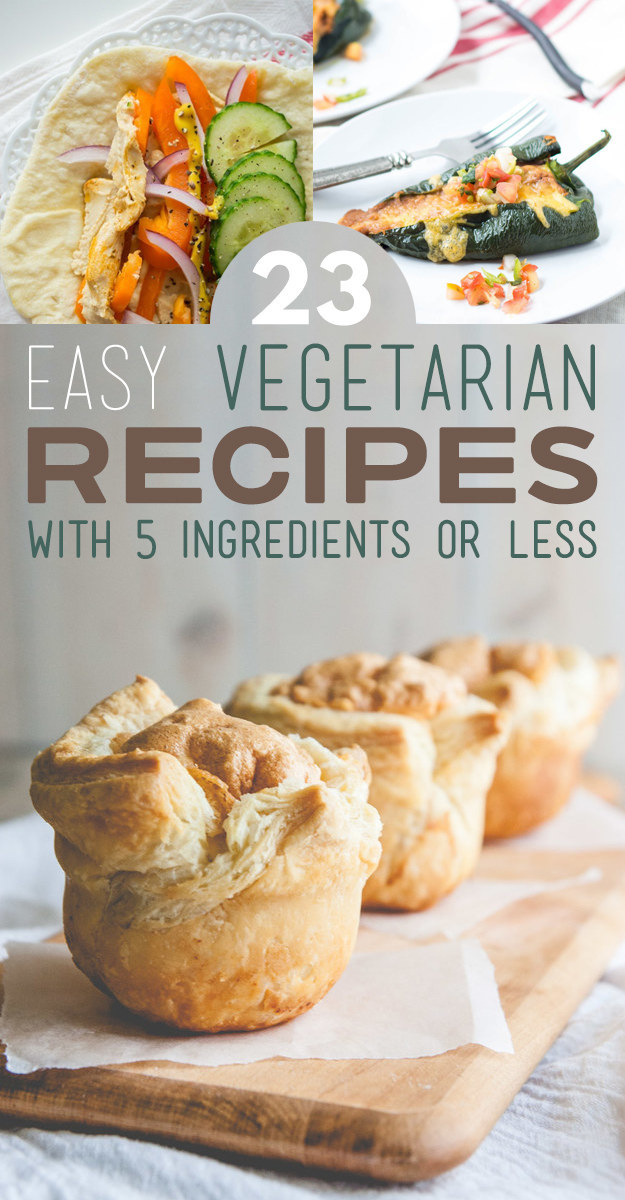 23 Delicious Vegetarian Recipes With 5 Ingredients Or Less D29