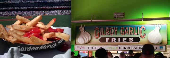 And San Francisco loves garlic fries. AT&T Park also offers Gilroy garlic fries.