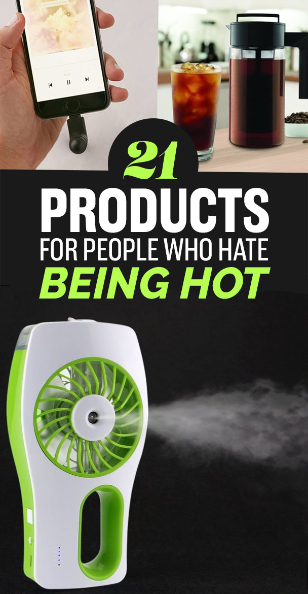 21 Products For People Who Hate Being Hot