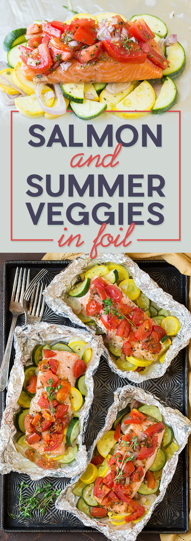Salmon and Summer Veggies In Foil
