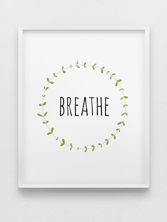 15 Inspirational Prints For When Everything Gets Too Much