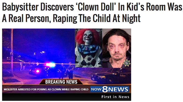 A terrifying and totally fake story about a rapist clown has been freaking people out on the internet for more than six months. It's all thanks to this hoax, published in early December: