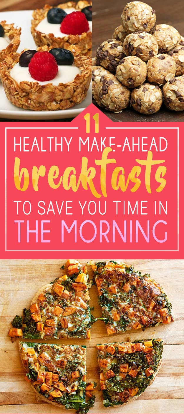 11 Make-Ahead Breakfasts To Save You Time In The Morning