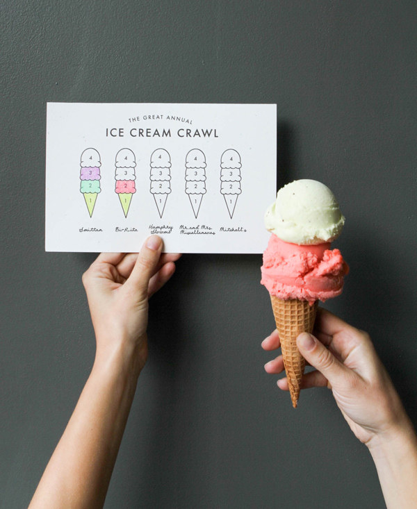 Go on an ice cream crawl, taste testing different flavors at all the ice cream hot spots in town.