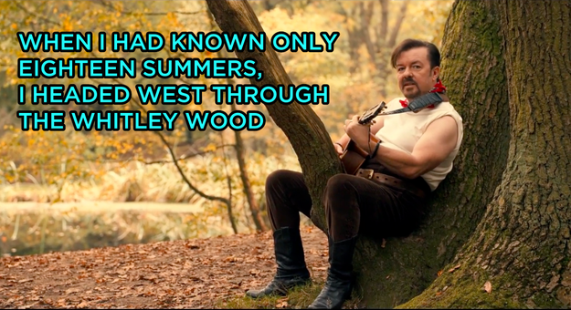 This magical fairy-tale opens with our hero, David Brent, straddling a tree and reminiscing about a special time in his youth.