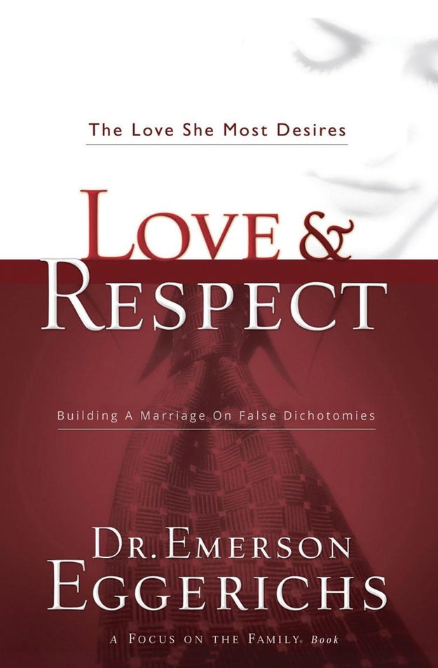 Love & Respect by Dr. Emerson Eggerichs