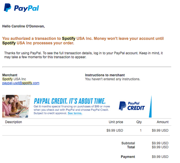 Then, a few hours later, I got this email from PayPal, reminding me that I pay $10 a month to listen to the same four Jeremih songs over and over again on Spotify!