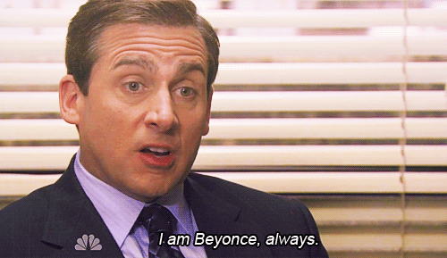 "I am Beyoncé, always."