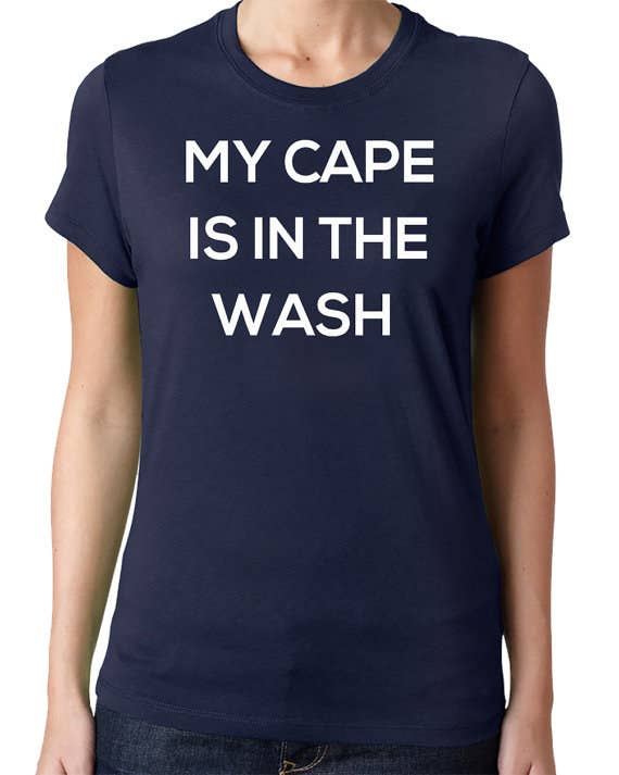 Tell them you won't cape-r to their demands.Get it from Clever Fox Apparel on Etsy for $17.