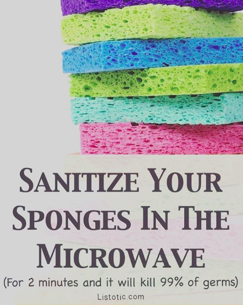 Freshen up your sponges and kill bacteria by popping them in the microwave.