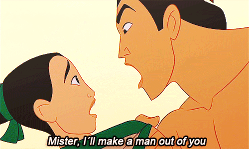 "I'll Make a Man Out of You"
