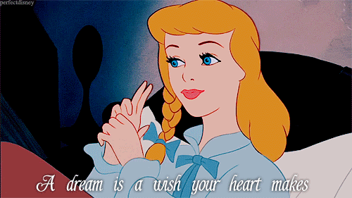 "A Dream Is a Wish Your Heart Makes"