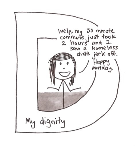 D is for Dignity.