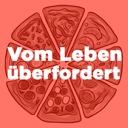 „Vom Leben überfordert”