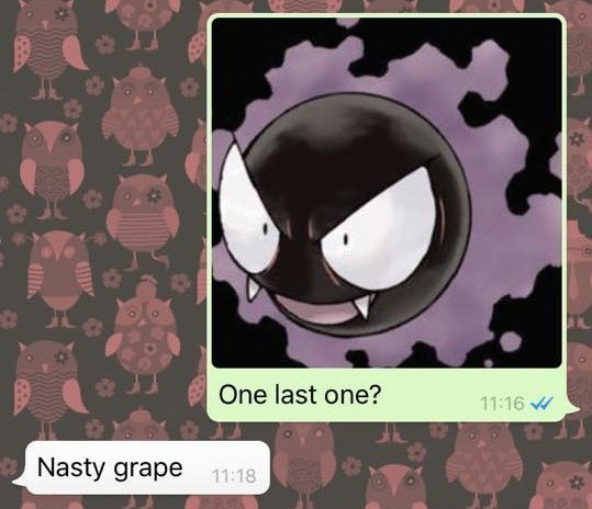 Gastly gave one parent fruit vibes: