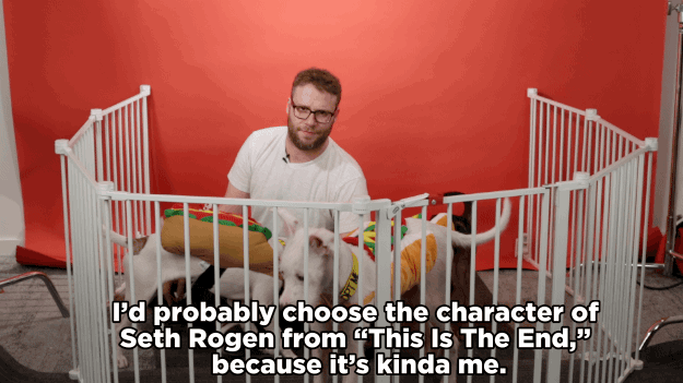 SR: Um, I’d probably choose the character of Seth Rogen from This Is the End, because it’s kinda me.