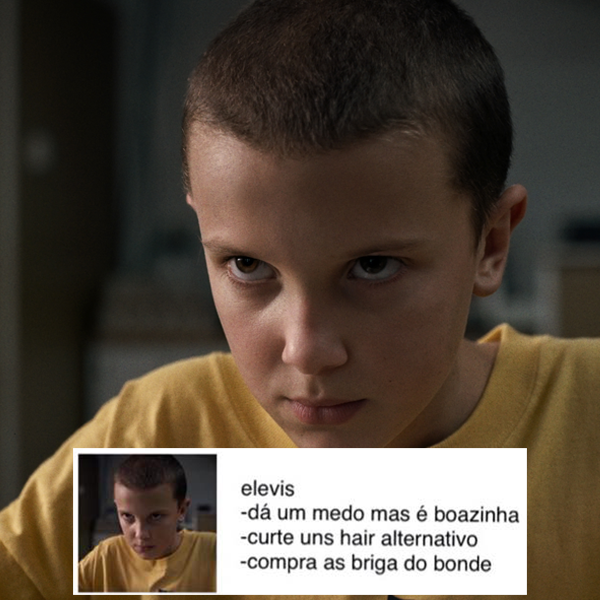 Impressionante como eles acertam as características de Eleven: