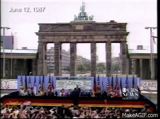 "Mr. Gorbachev - tear down this wall." - Ronald Reagan, Berlin, 1987