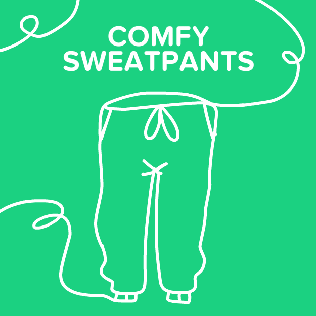 When you’re in hardcore study mode, when you just want to hang out with friends, or when you’re simply just not emotionally equipped to dress like a proper adult, you will thank the gods for this emotional safety blanket of a clothing item. You will. Sweatpants will be there for you when you’re at your worst; buying them is you at your best.