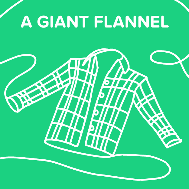 Not only does it feel great to throw on something big and cozy when it’s cold out, but a flannel will also look good tied around your waist. How can something this easy be so stylish? It’s not even fair, really.