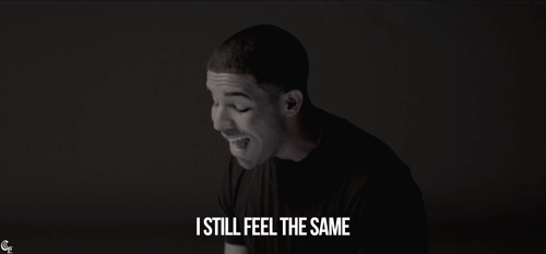 Une fois de plus, les paroles laissent peu de place au doute sur les sentiments du rappeur. Enfin peut-être, peut-être pas... Drake, en somme.
