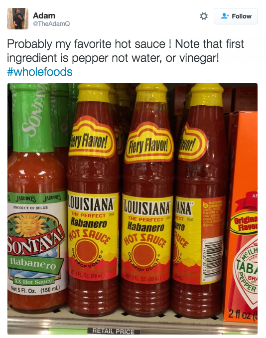 But do you love a hot sauce that isn't one of the more popular brands?