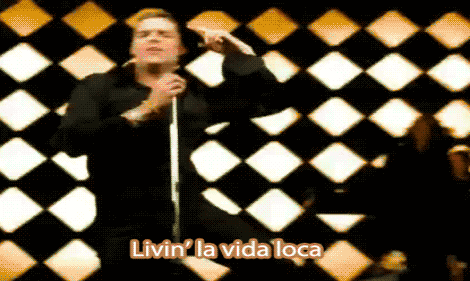 "Livin' La Vida Loca" by Ricky Martin