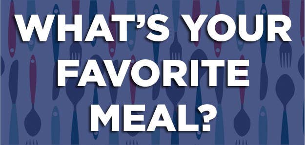 Image result for what is your favourite meal