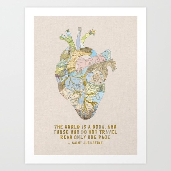 A lovely print that illustrates an adventurous heart and encourages you to never stop traveling/reading.