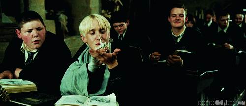 You belong with Malfoy's squad