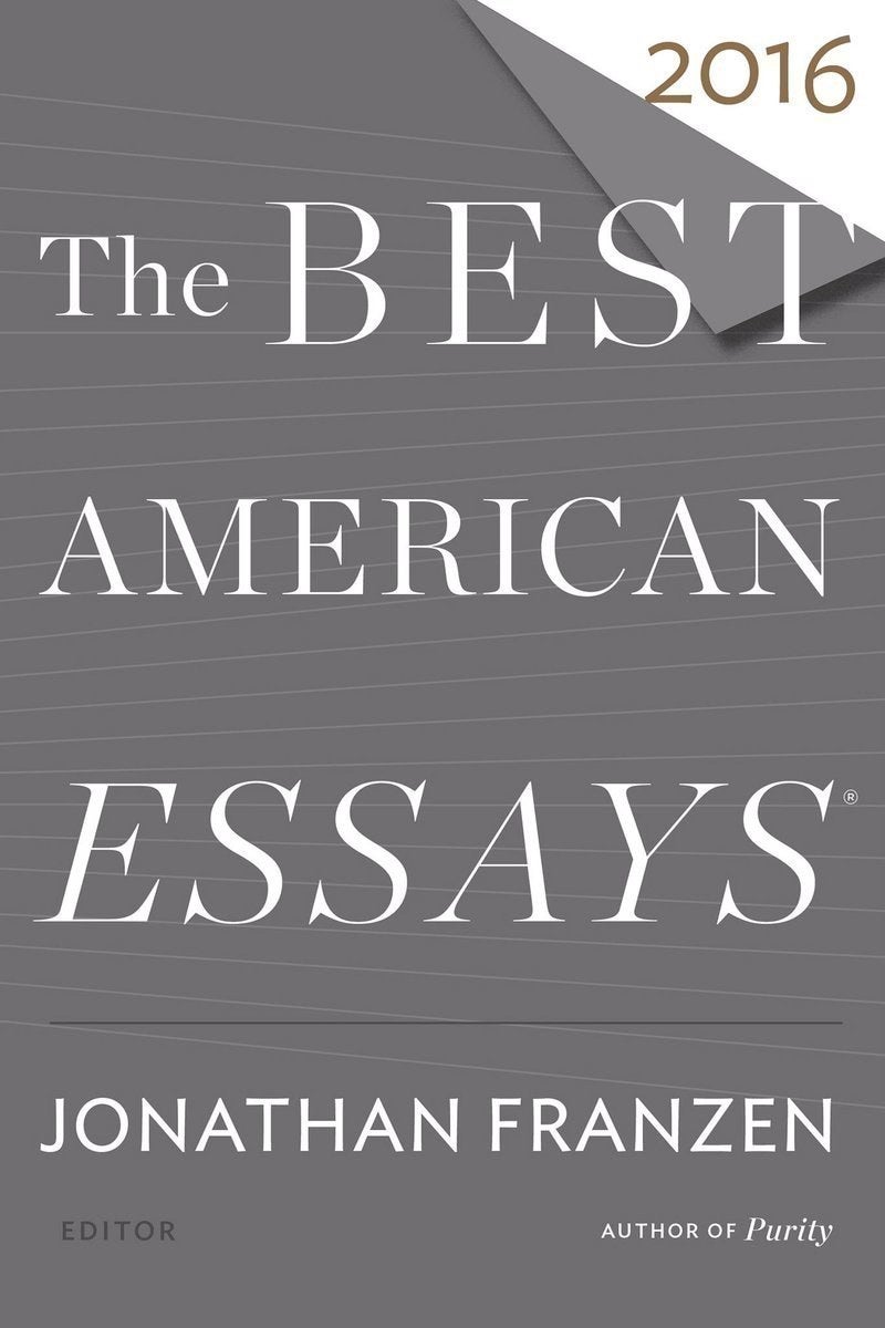 The Best American Essays 2016 edited by Jonathan Franzen