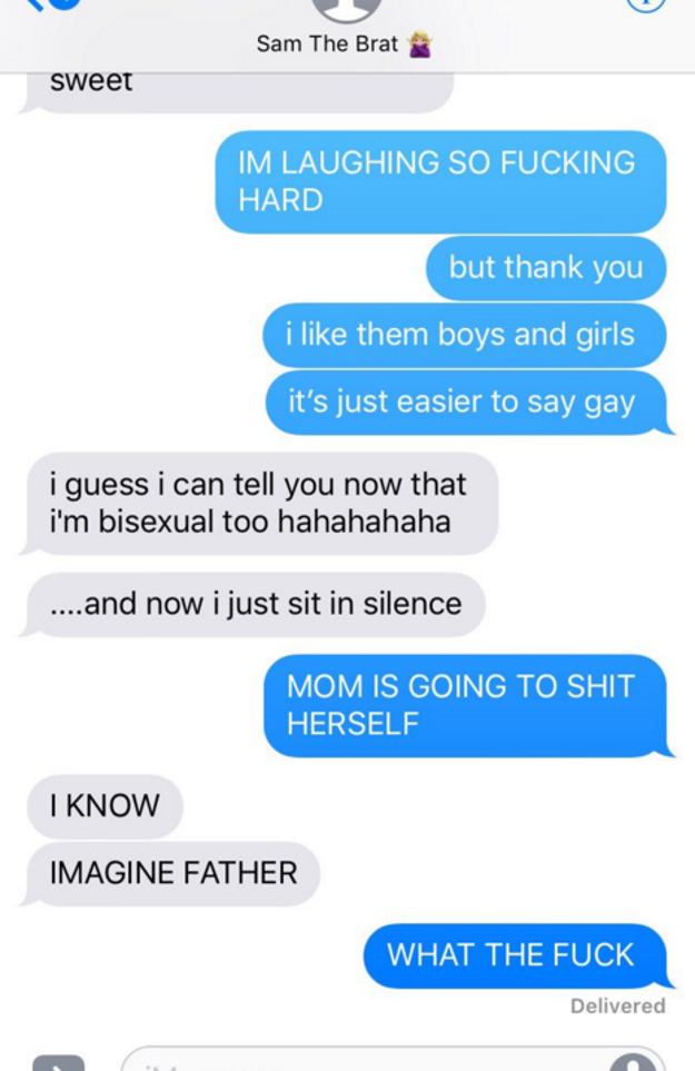 And then, to Kay's surprise, her younger sister came out to her also. "I guess I can tell you now that I'm bisexual too," Sam revealed. "Mom is gong to shit herself," her older sister replied.