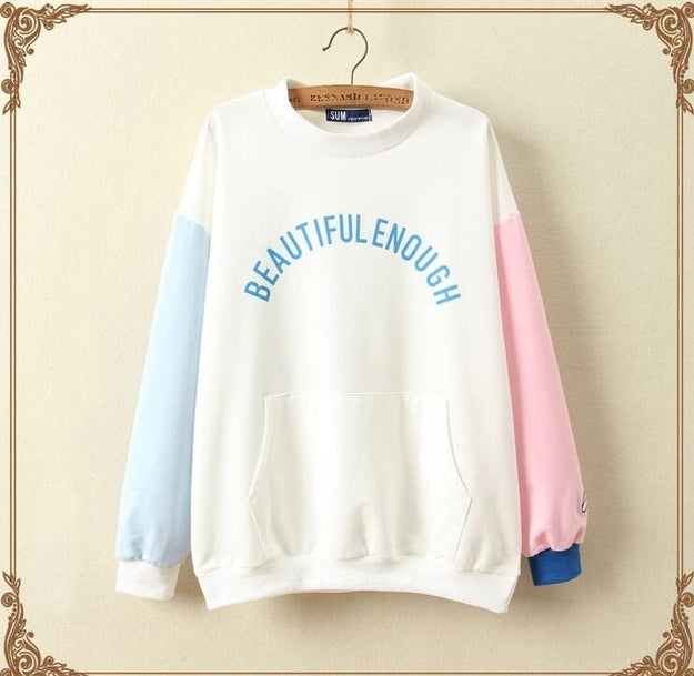 A sweatshirt that reminds you that you're a gem, just the way you are.