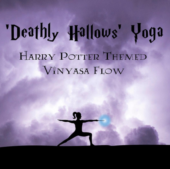 You might need Harry Potter yoga.