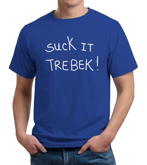 A tee fit for anyone with an irrational hatred of Alex Trebek.