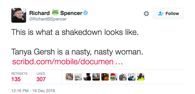 Richard Spencer wrote a series of tweets on Friday calling Tanya Gersh a "nasty, nasty woman" and linking to her now-deleted profile on PureWest Real Estate site and to her now-deleted Twitter profile.