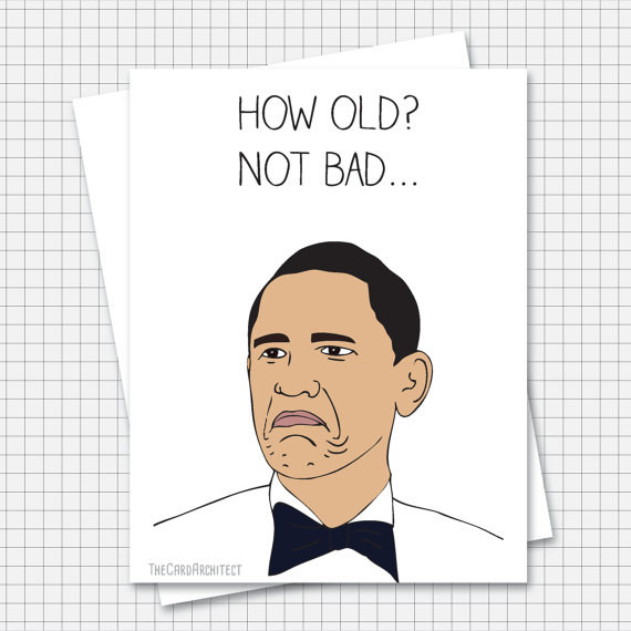 Give the gift of Obama for someone's birthday.