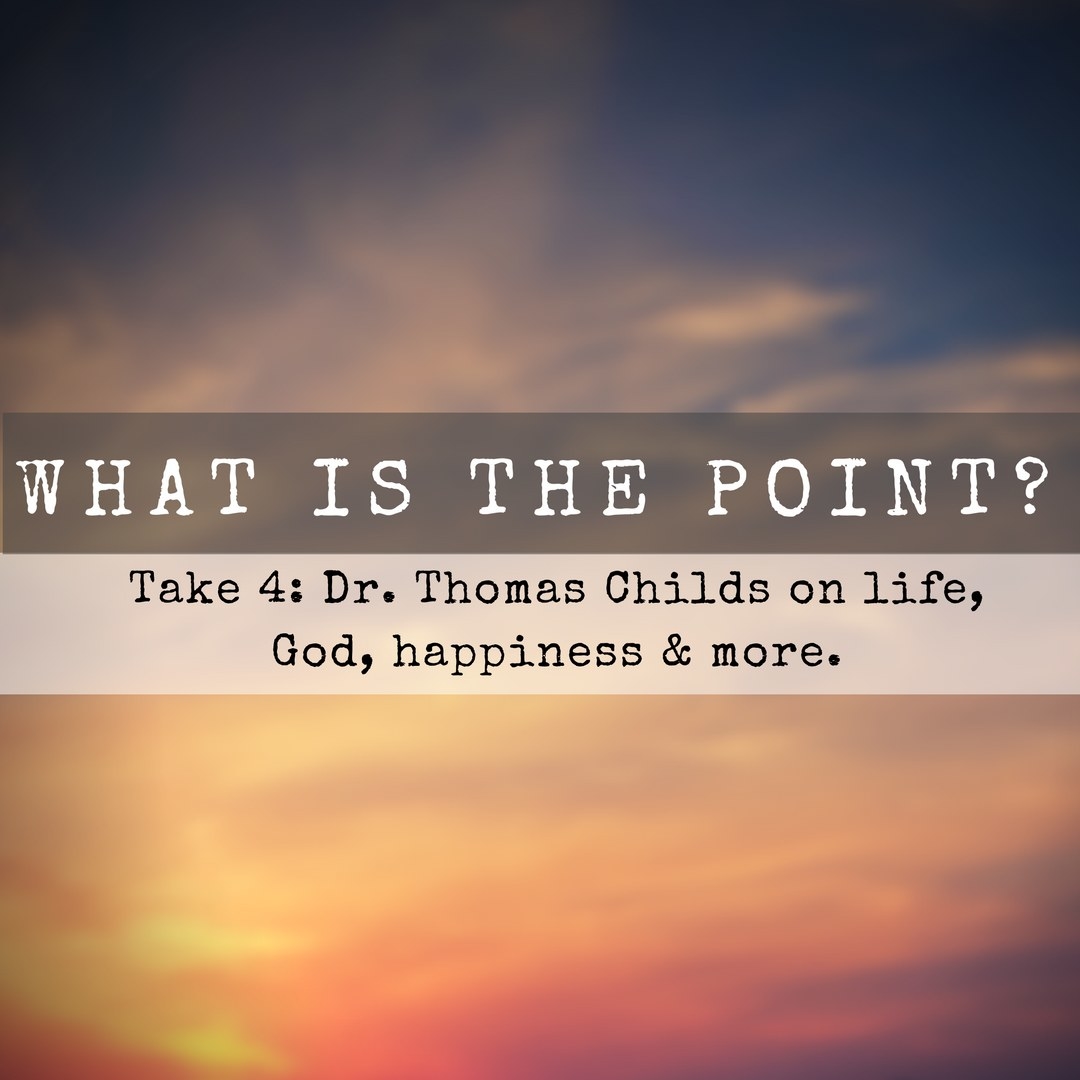 Do you wonder what is the point of being here?