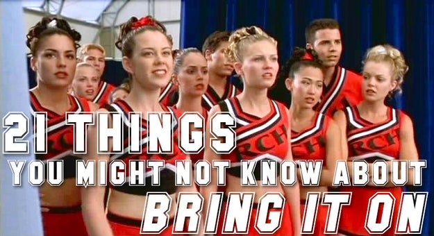 21 Things You Probably Didn T Know About Bring It On
