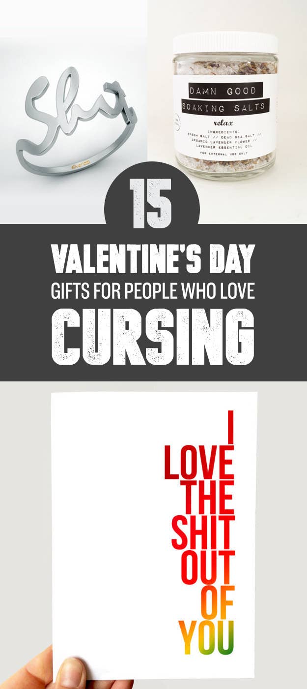 15 Sweary Valentine's Gifts For People Who Love To Curse