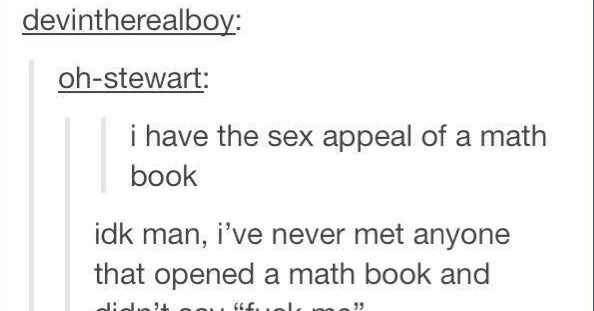 17 Tumblr Posts You'll Get If You Were Never All That Good At Math