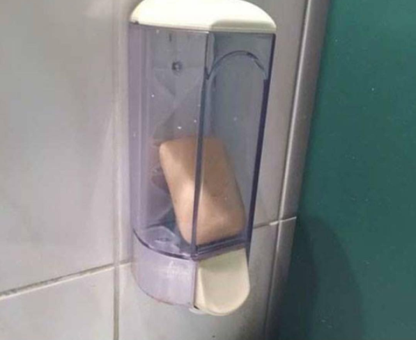 And the guy who refilled this soap dispenser.