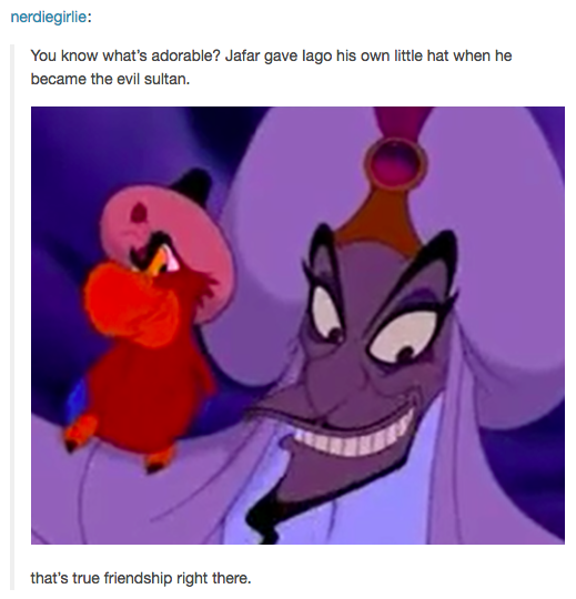 Jafar and Iago were kinda cute.