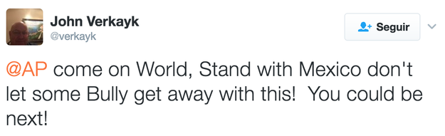 "Let's go Mundo, let's be with Mexico."