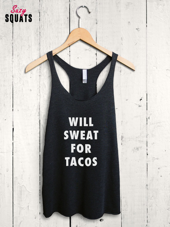 Taco calories don't count right after a workout.Get it on Etsy for $23.99.