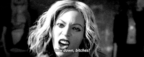 You're gorgeous and fierce