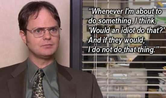 The Wise Words of Dwight Schrute